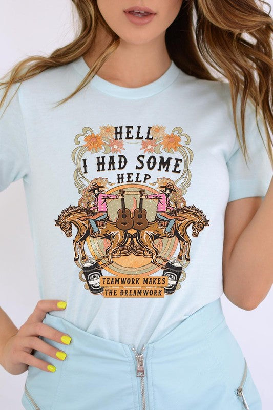 Hell I Had Some Help Western T-Shirt